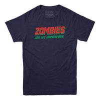 Zombies Ate My Homework T-shirt