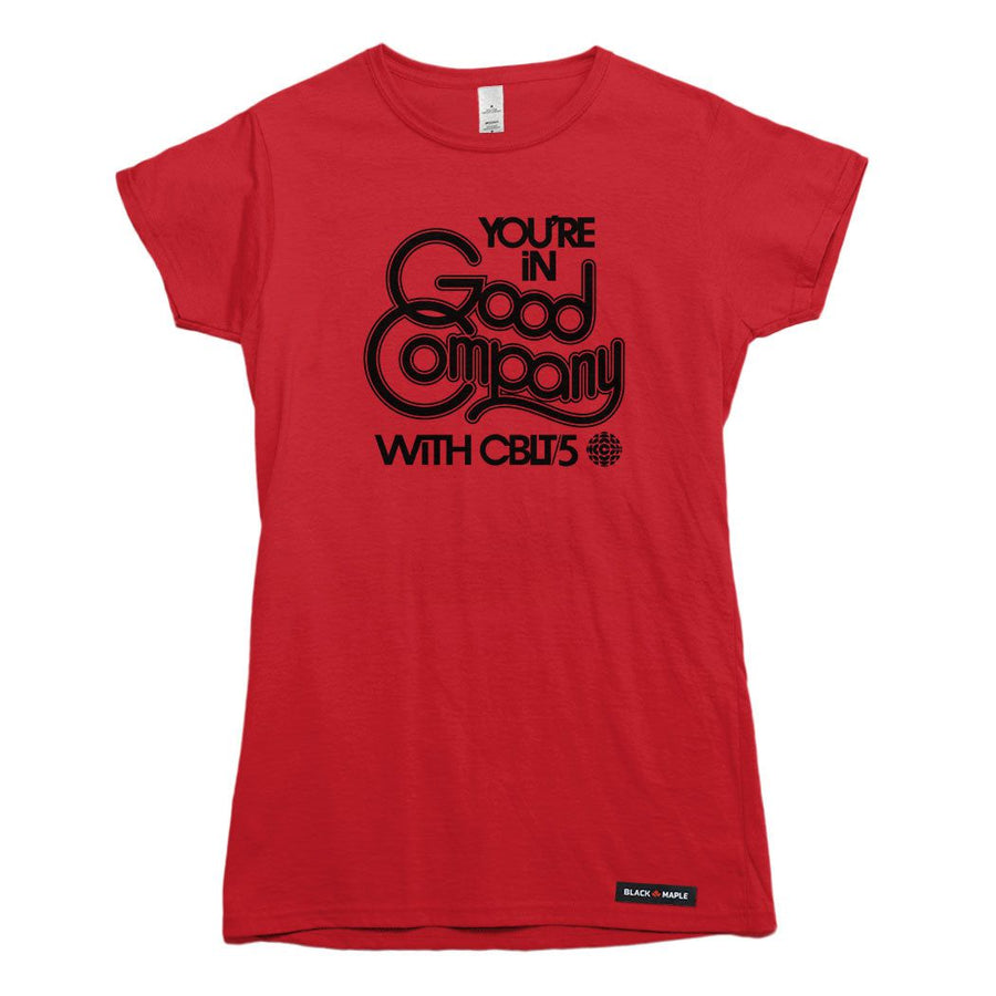 CBLT 5 You're in Good Company T-shirt