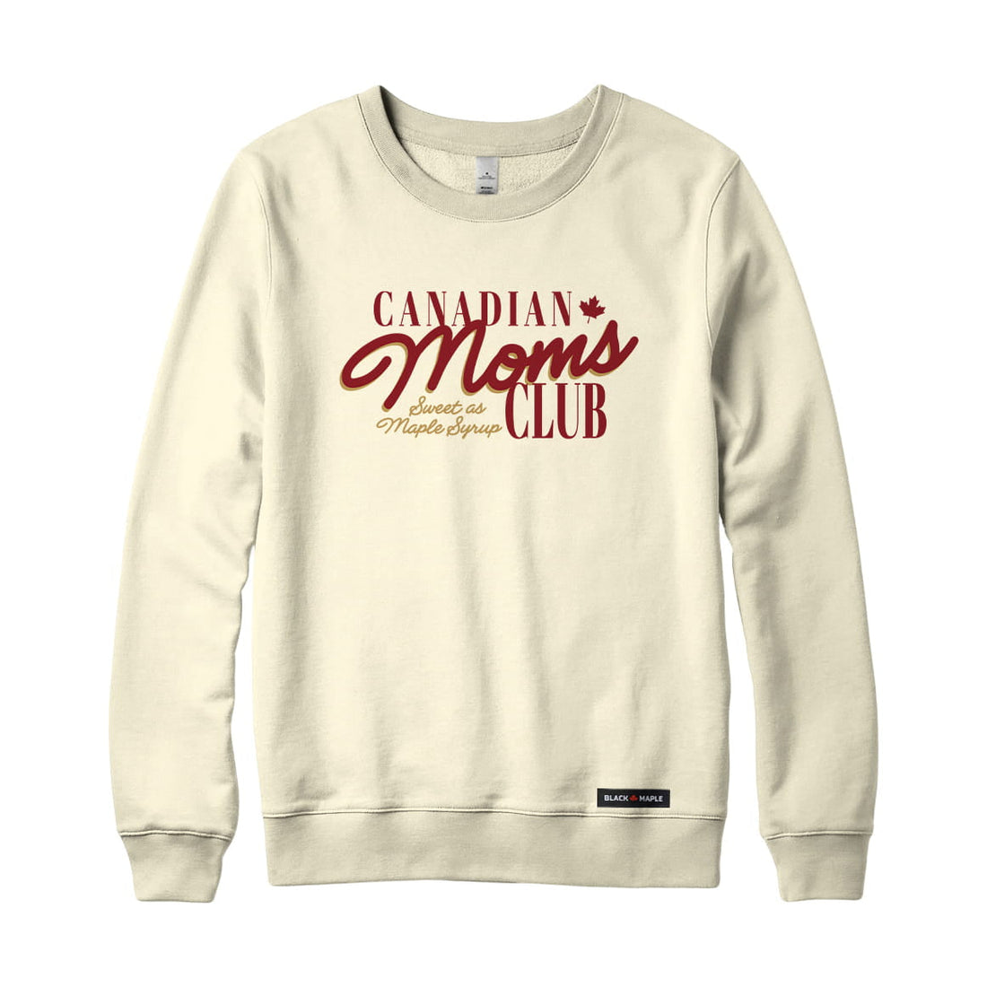 Canadian Moms Club Sweatshirt or Hoodie