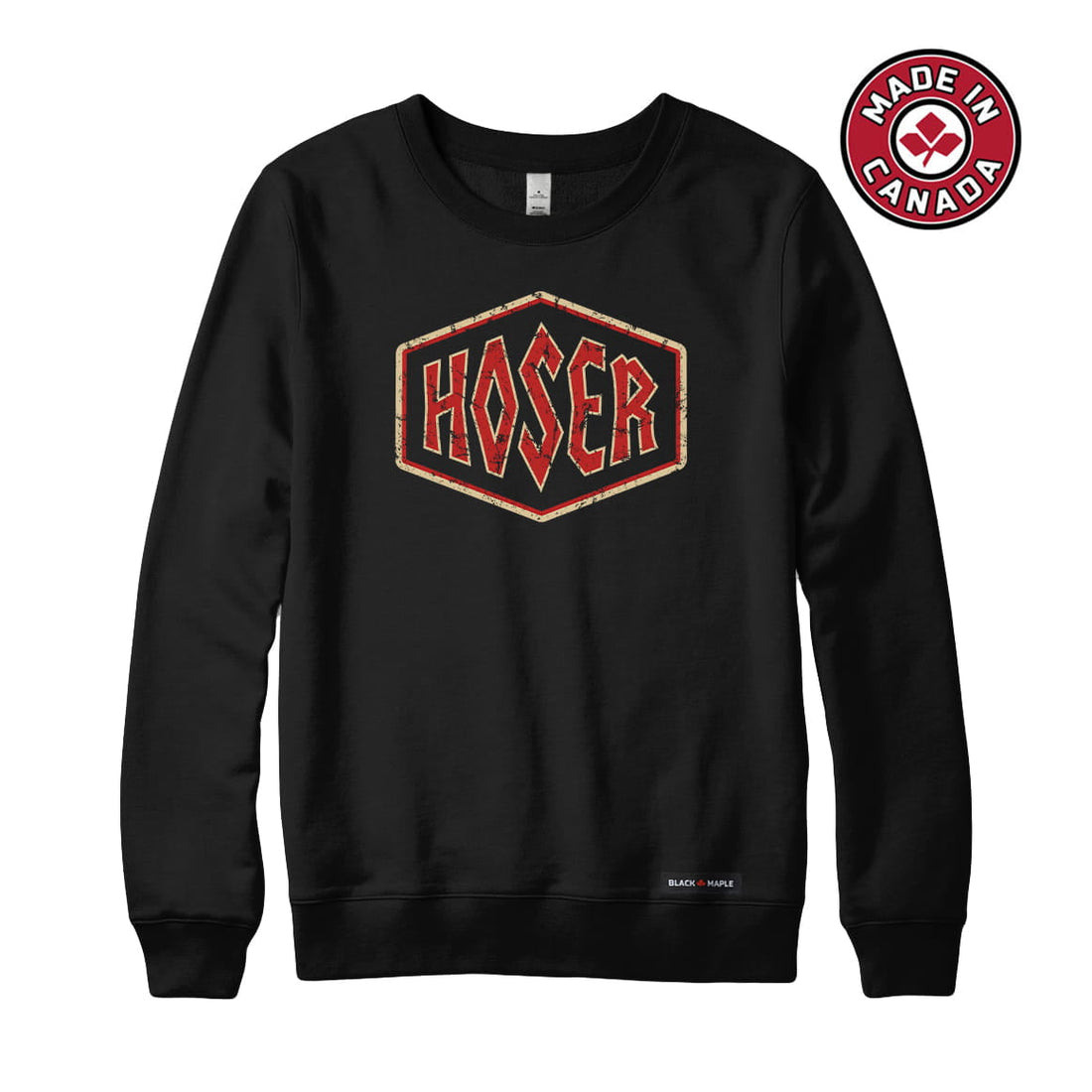 Hardcore Hoser Sweatshirt or Hoodie