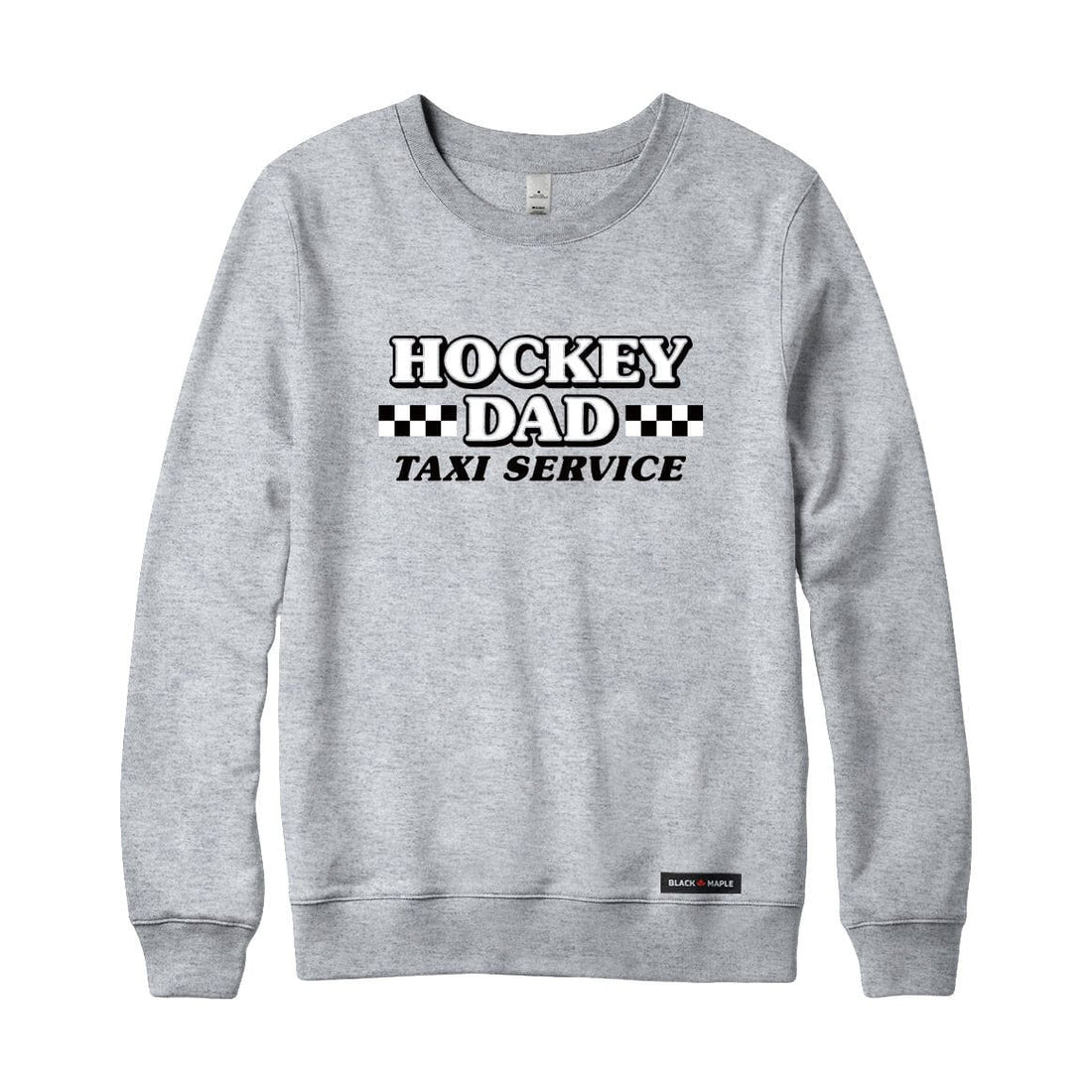 Hockey Dad Taxi Service Sweatshirt or Hoodie