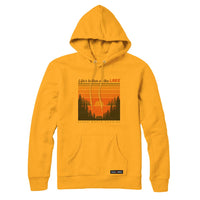 Life's better at the LAKE Sweatshirt or Hoodie
