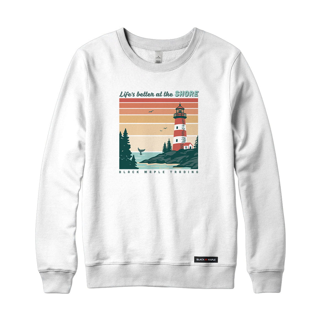Life's better at the SHORE Sweatshirt or Hoodie