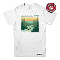 Life's better on the RIVER T-shirt