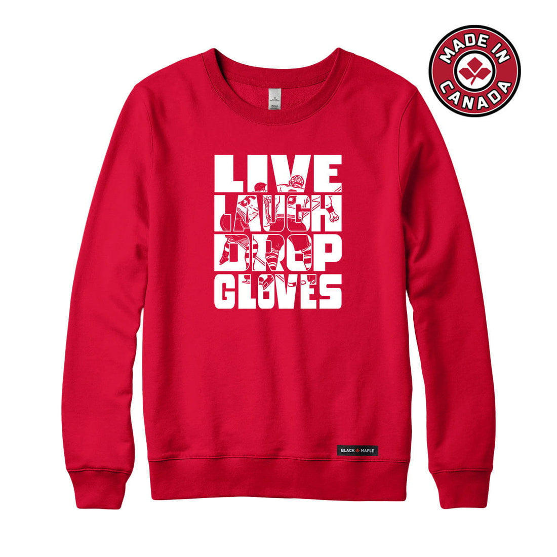 Live Laugh Drop Gloves Sweatshirt or Hoodie
