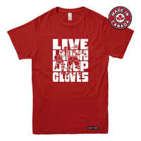 Live Laugh Drop Gloves T-shirt