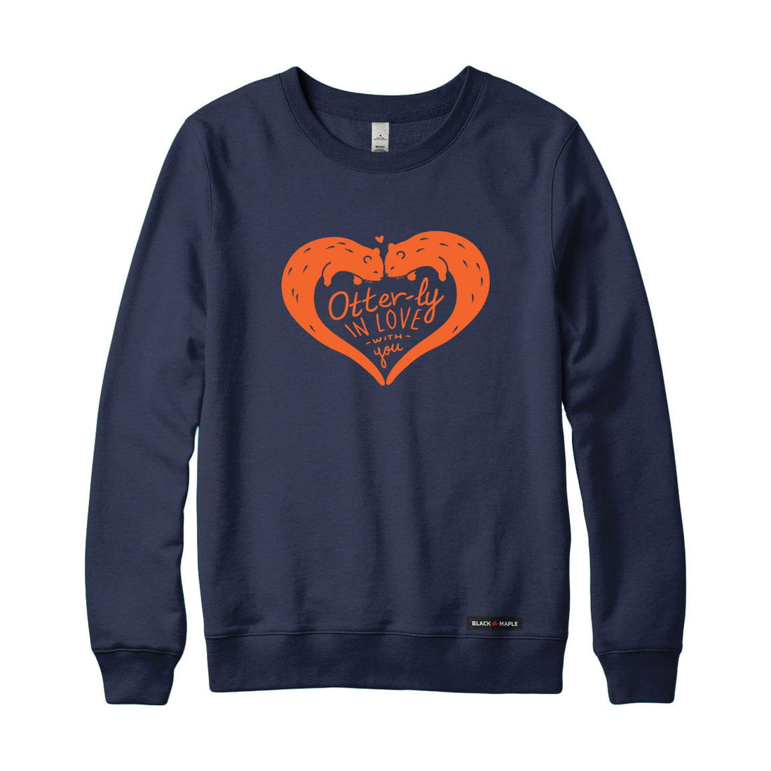 Otter-ly in Love with you Sweatshirt or Hoodie