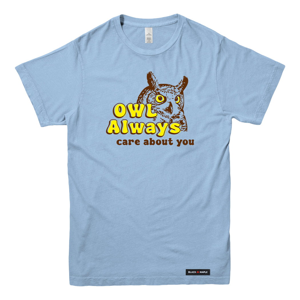Owl Always care about you T-shirt