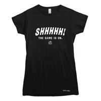 Shhhhh the game is on T-shirt