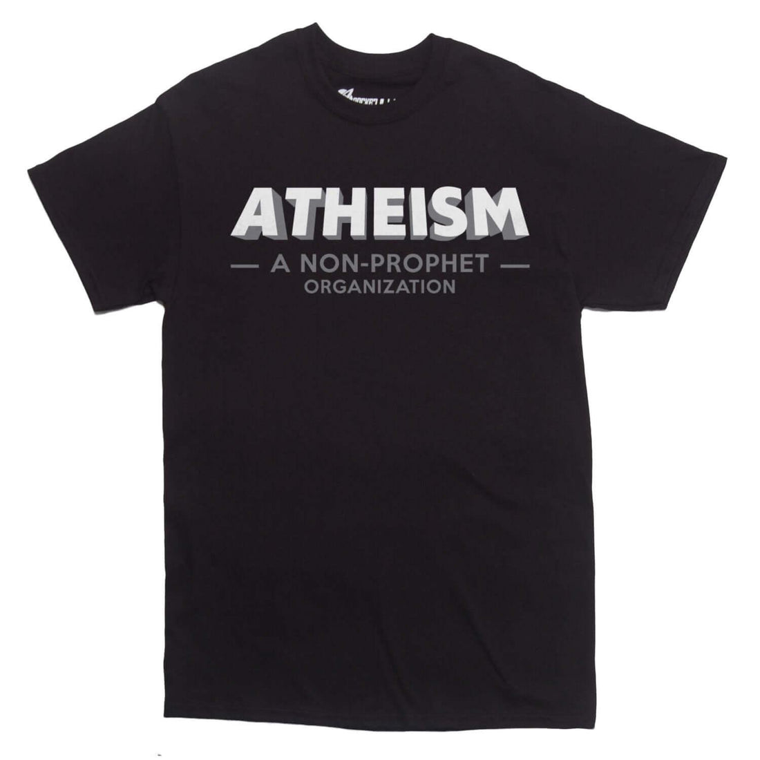 T-shirt Athéisme : Une organisation non-prophète