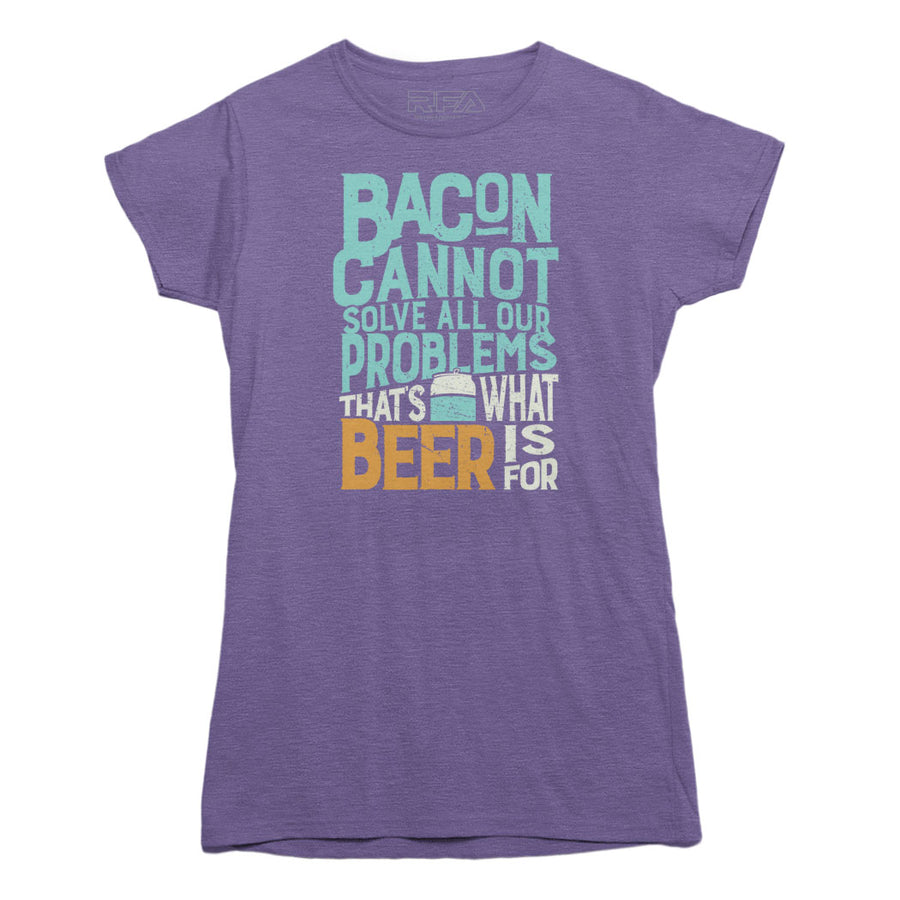 Bacon ne peut pas résoudre tous nos problèmes T-shirt