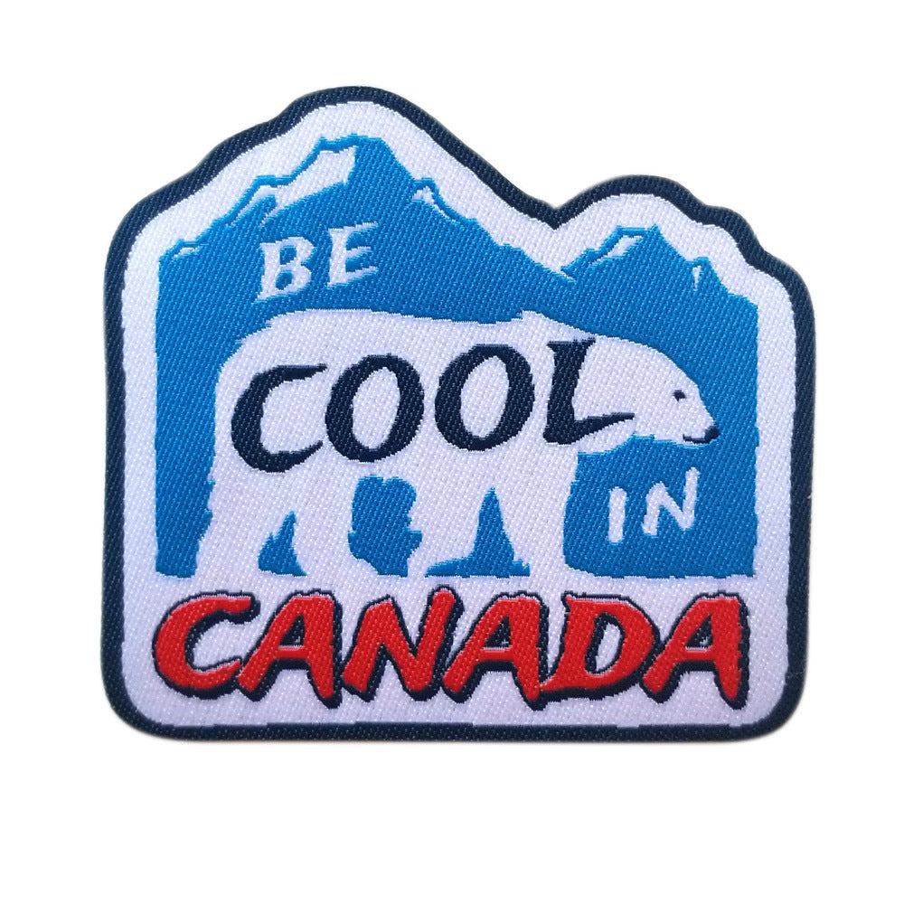 Soyez cool au Canada Iron On Patch