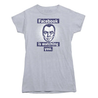 Facebook is Watching You T-Shirt