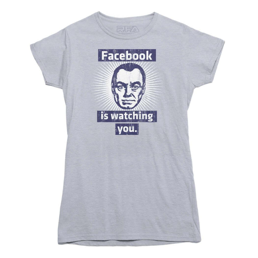 Facebook is Watching You T-Shirt