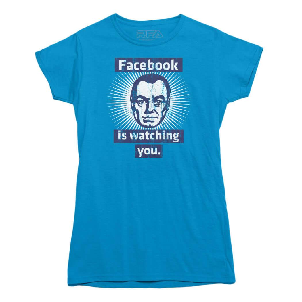 Facebook is Watching You T-Shirt