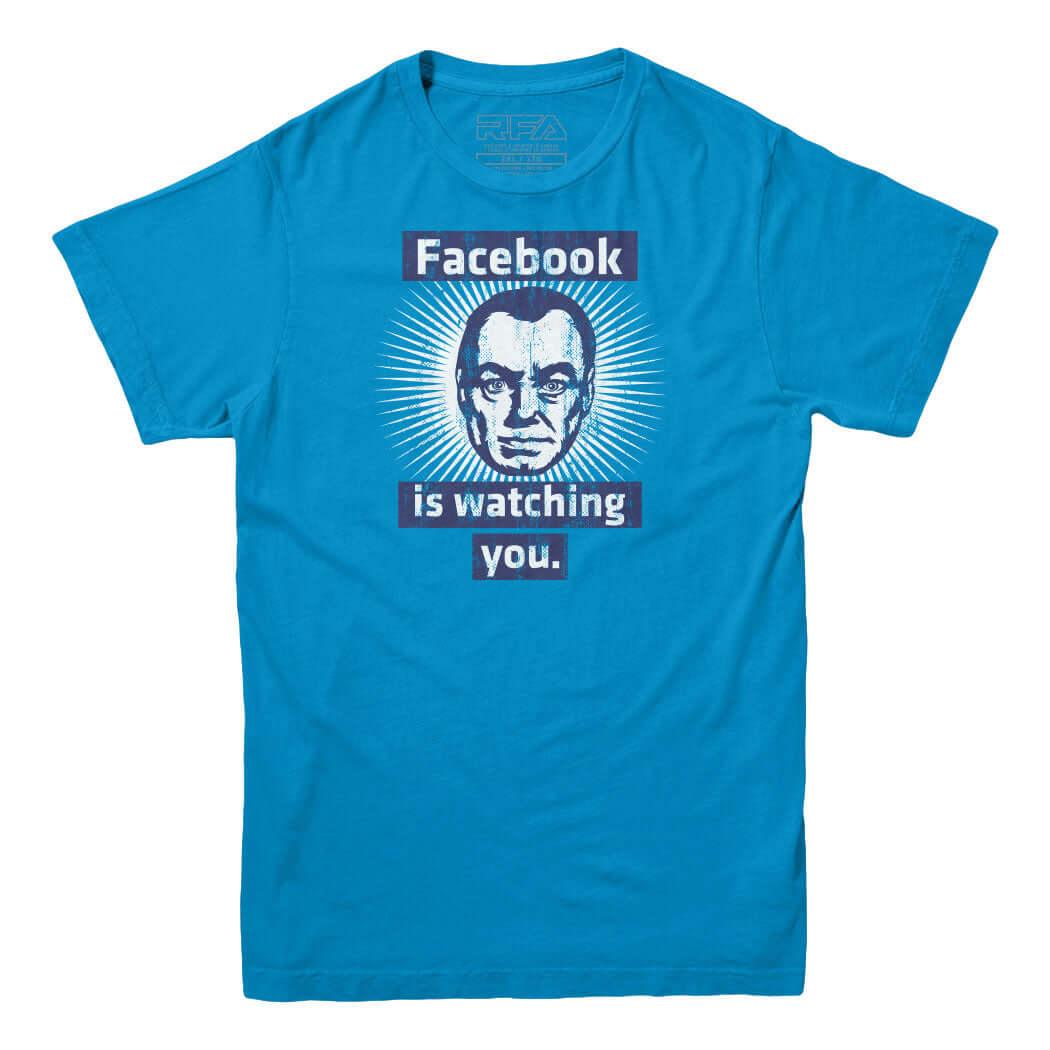 Facebook is Watching You T-Shirt