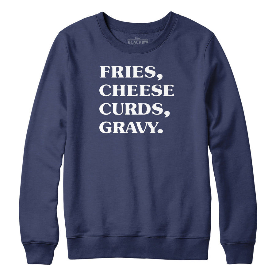 Fries Cheese Curds Gravy Sweatshirt Hoodie