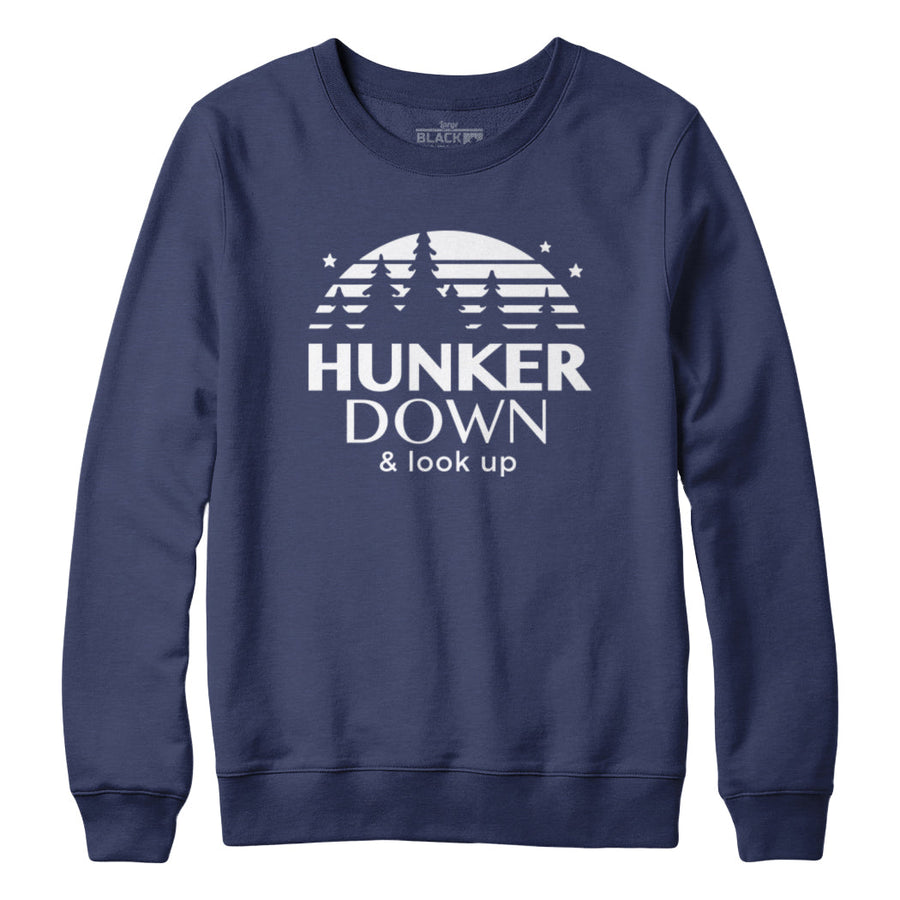 Hunker Down Sweatshirt Hoodie