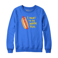 Sweat à capuche Hotdog Je veux être à l'intérieur de toi