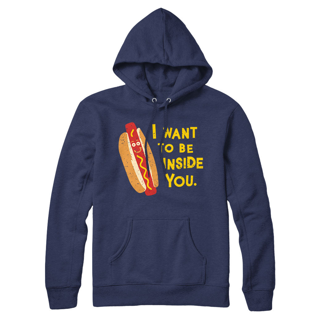 Sweat à capuche Hotdog Je veux être à l'intérieur de toi