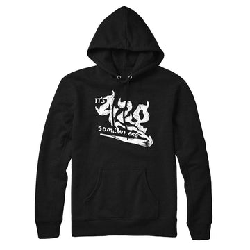 It's 420 Somewhere Hoodie Sweatshirt