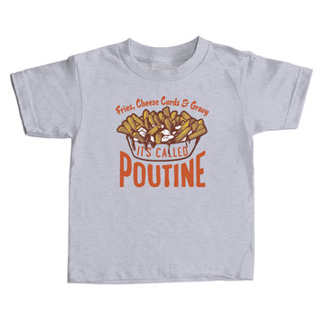 It's Called Poutine Kids T-shirt
