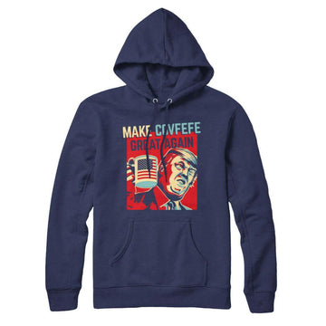 Make Covfefe Great Again Sweatshirt Hoodie