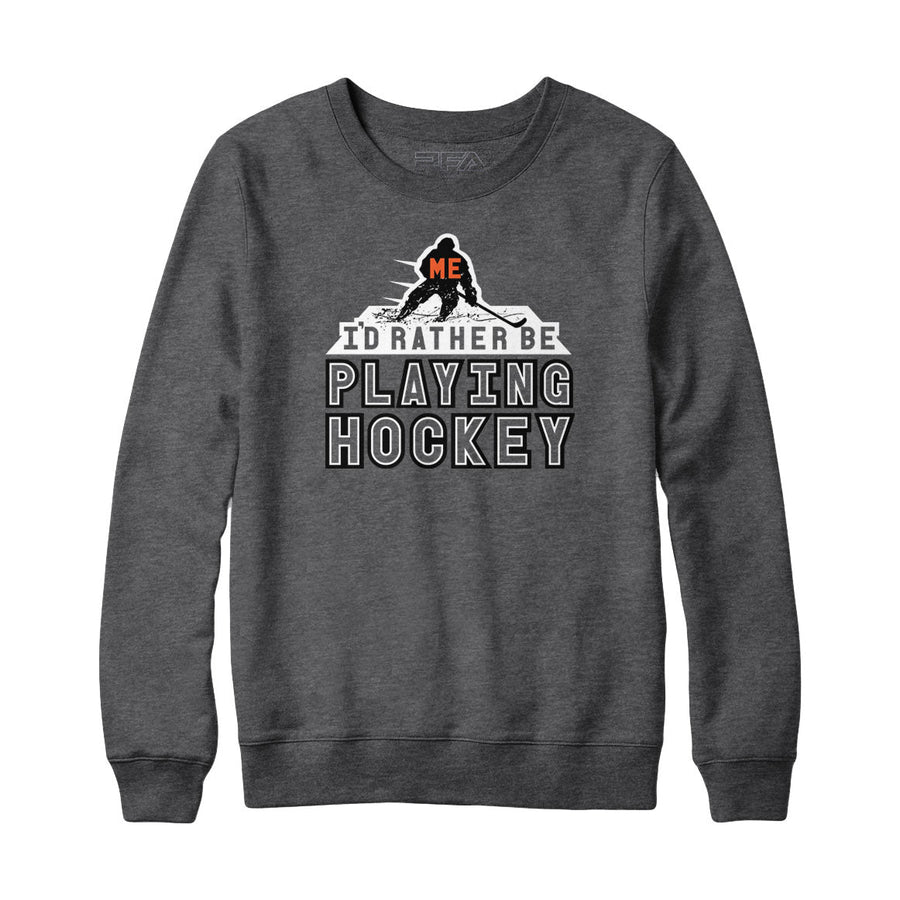 Me, I'd Rather Be Playing Hockey Hoodie Sweatshirt