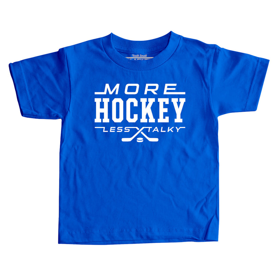 More Hockey Less Talky Kids T-shirt