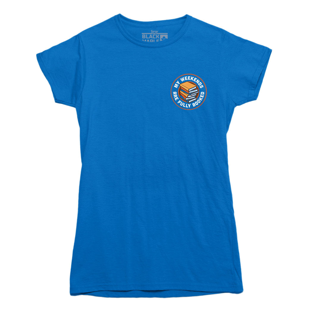 T-shirt Mes week-ends sont complets