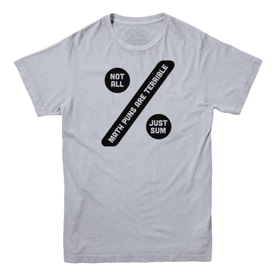 Not All Math Puns are Terrible T-shirt