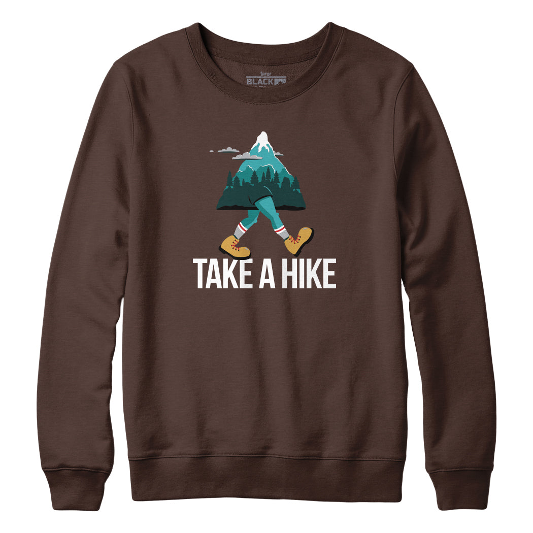 Take A Hike Walking Mountain Sweatshirt Hoodie