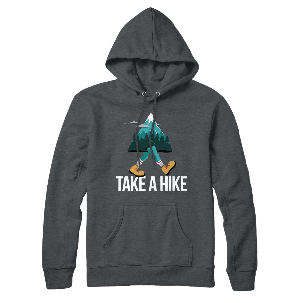 Take A Hike Walking Mountain Sweatshirt Hoodie