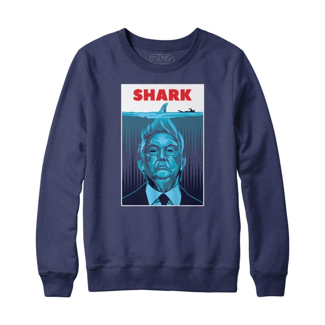 Trump Shark Sweatshirt