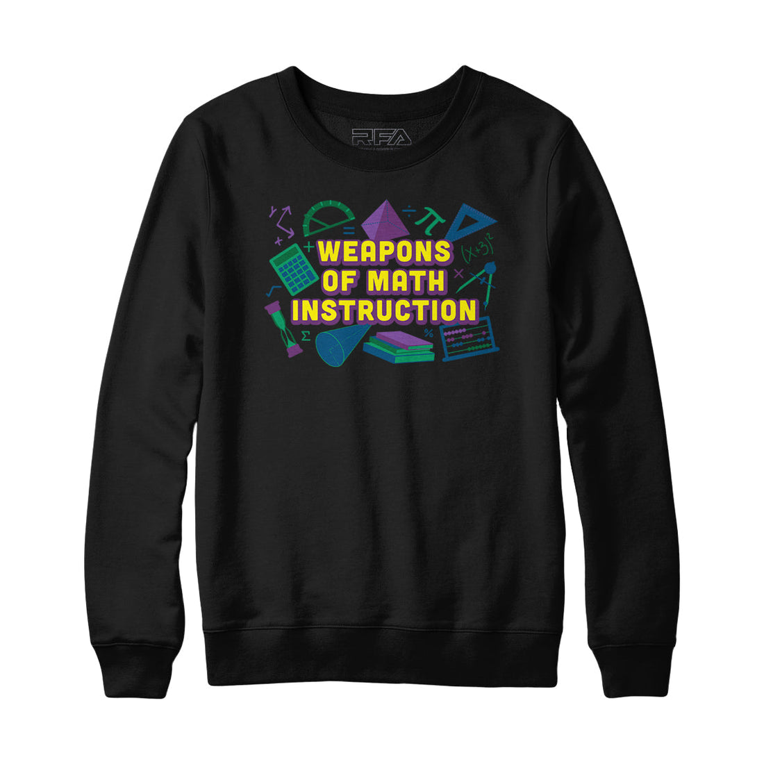 Weapons of Math Instruction Sweatshirt and Hoodie