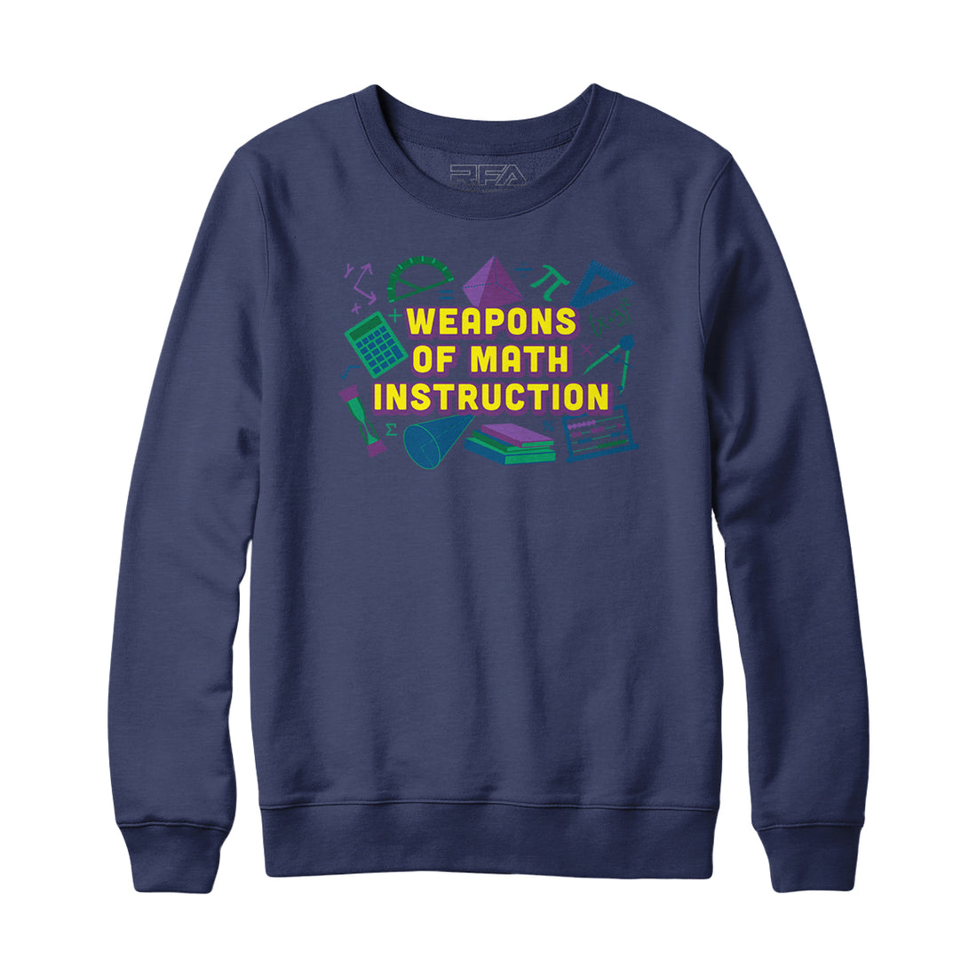 Weapons of Math Instruction Sweatshirt and Hoodie