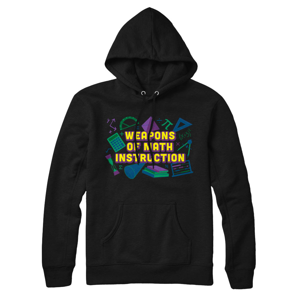 Weapons of Math Instruction Sweatshirt and Hoodie