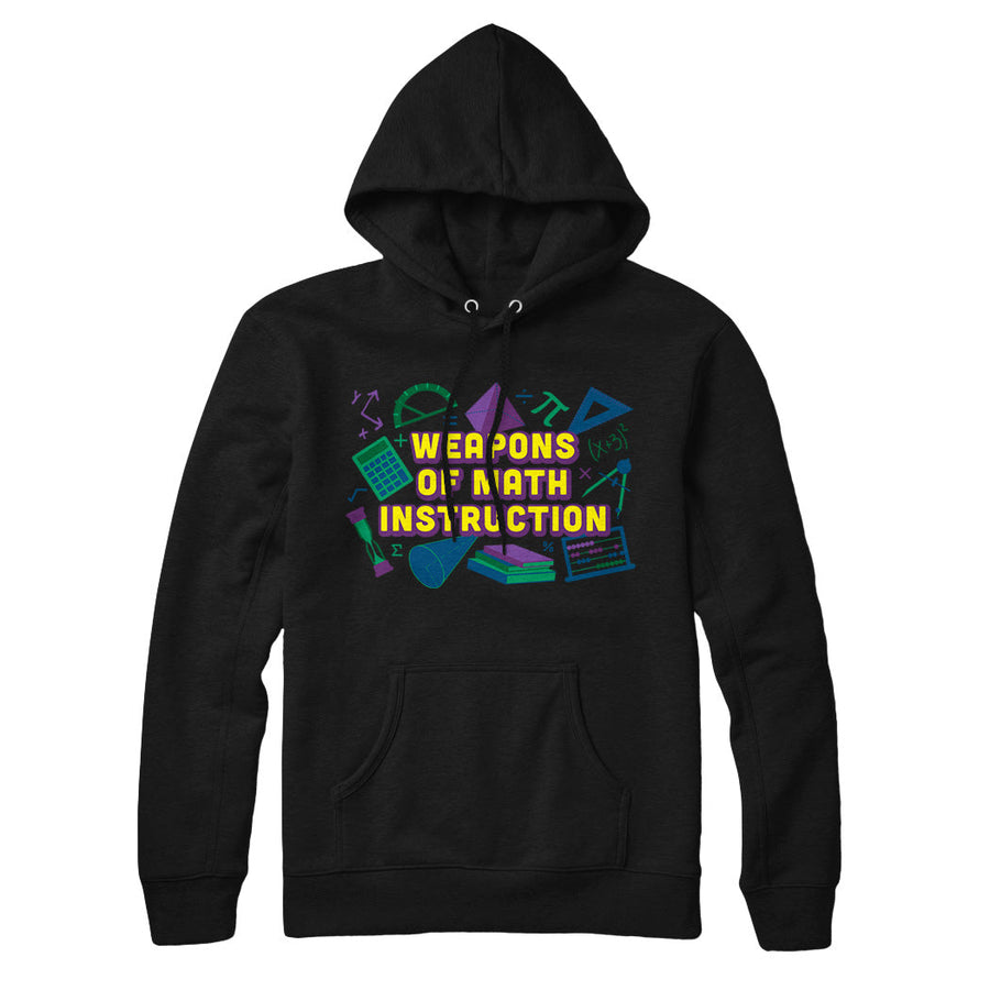 Weapons of Math Instruction Sweatshirt and Hoodie