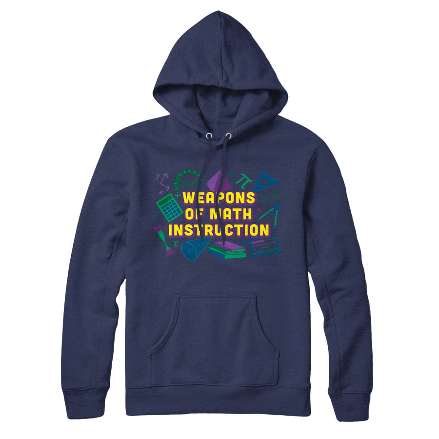 Weapons of Math Instruction Sweatshirt and Hoodie