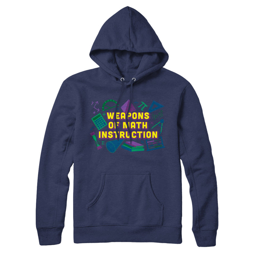 Weapons of Math Instruction Sweatshirt and Hoodie