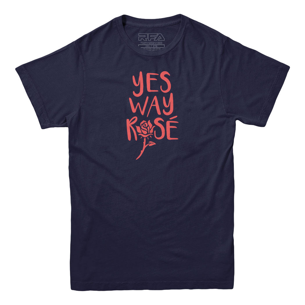 Yes Way Rose Wine T-shirt
