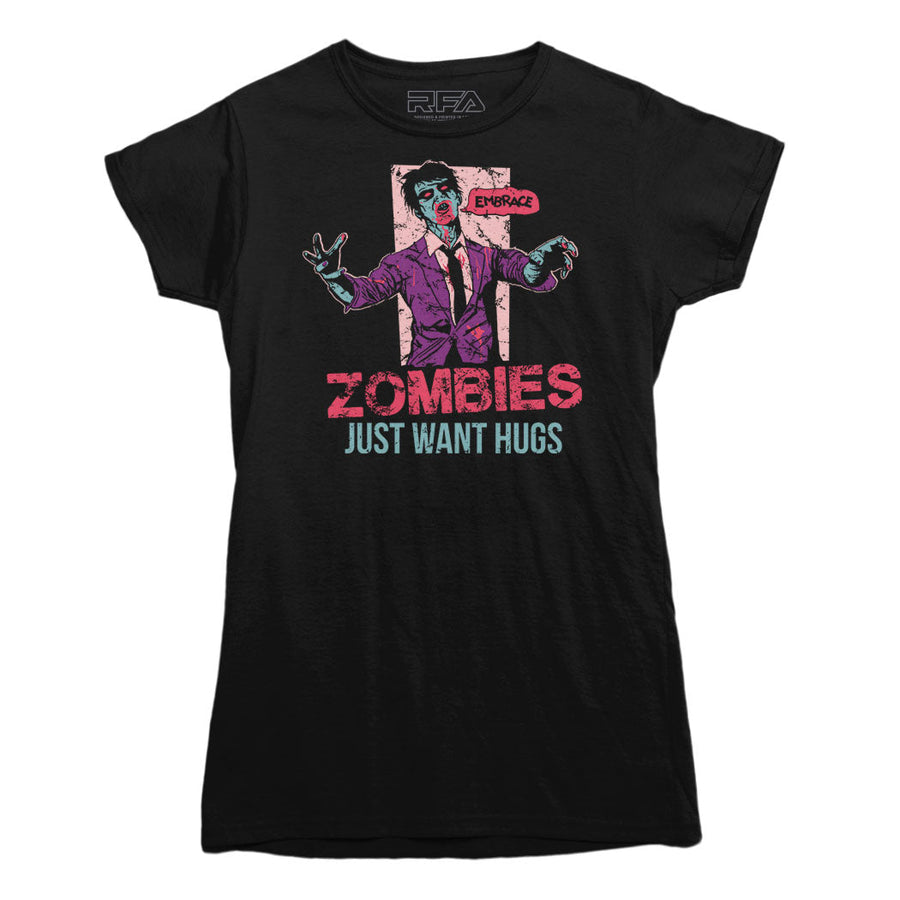 Zombies Just Want Hugs T-Shirt