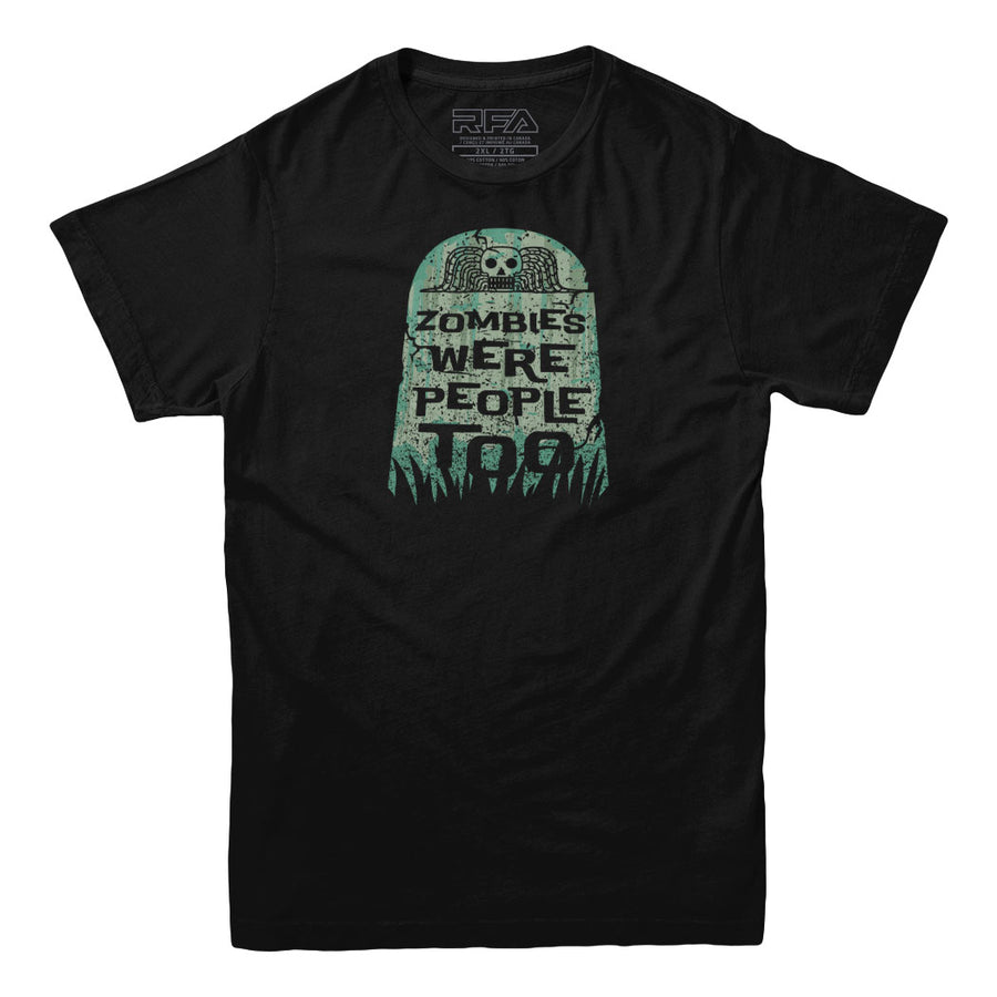 T-shirt Les zombies étaient des gens aussi